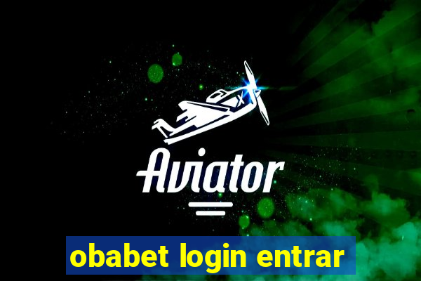 obabet login entrar